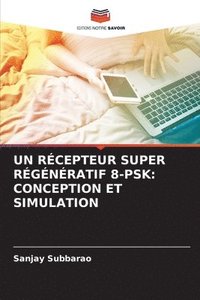 bokomslag Un Rcepteur Super Rgnratif 8-Psk