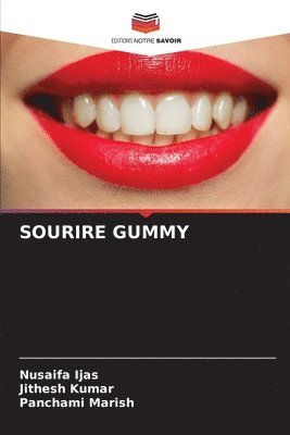 Sourire Gummy 1