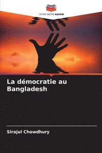 bokomslag démocratie au Bangladesh