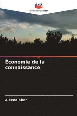 Aleena Khan - Économie de la connaissance, Häftad