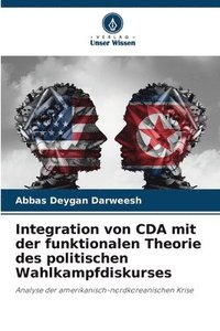 bokomslag Integration von CDA mit der funktionalen Theorie des politischen Wahlkampfdiskurses