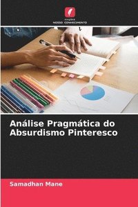 bokomslag Anlise Pragmtica do Absurdismo Pinteresco