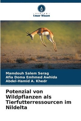 Potenzial von Wildpflanzen als Tierfutterressourcen im Nildelta 1