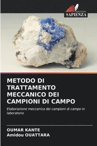 bokomslag Metodo Di Trattamento Meccanico Dei Campioni Di Campo