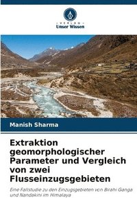 bokomslag Extraktion geomorphologischer Parameter und Vergleich von zwei Flusseinzugsgebieten