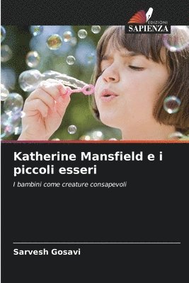 bokomslag Katherine Mansfield e i piccoli esseri