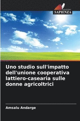 Uno studio sull'impatto dell'unione cooperativa lattiero-casearia sulle donne agricoltrici 1