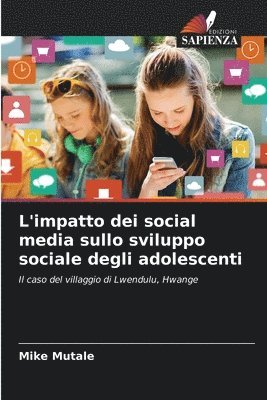 L'impatto dei social media sullo sviluppo sociale degli adolescenti 1