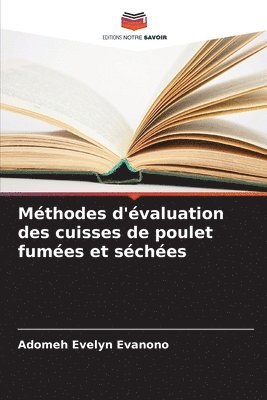 bokomslag Mthodes d'valuation des cuisses de poulet fumes et sches