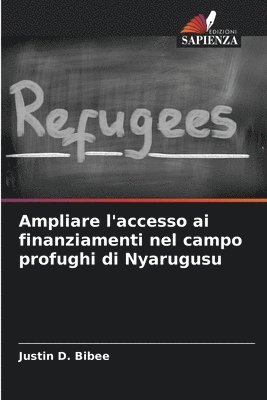 Ampliare l'accesso ai finanziamenti nel campo profughi di Nyarugusu 1