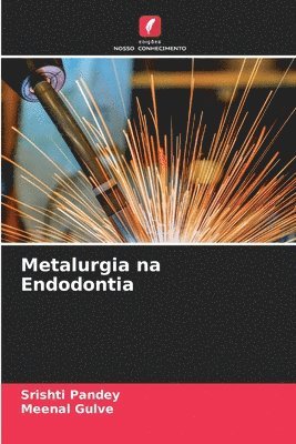 Metalurgia na Endodontia 1
