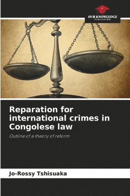 Reparation for international crimes in Congolese law 1