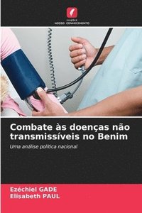 bokomslag Combate s doenas no transmissveis no Benim