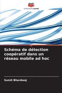 bokomslag Schma de dtection coopratif dans un rseau mobile ad hoc