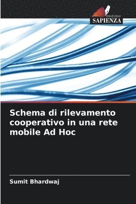 Schema di rilevamento cooperativo in una rete mobile Ad Hoc 1