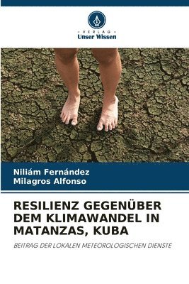 bokomslag Resilienz Gegenber Dem Klimawandel in Matanzas, Kuba