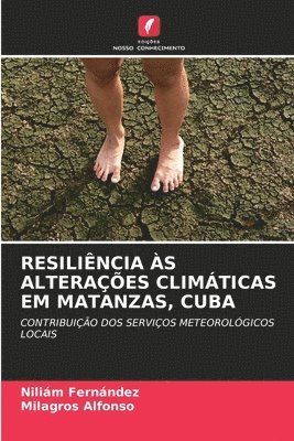 bokomslag Resiliência Às Alterações Climáticas Em Matanzas, Cuba