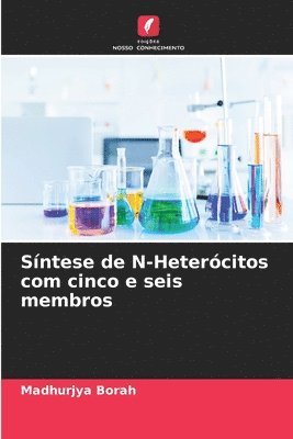 Sntese de N-Hetercitos com cinco e seis membros 1