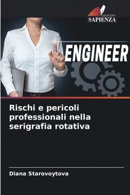 bokomslag Rischi e pericoli professionali nella serigrafia rotativa