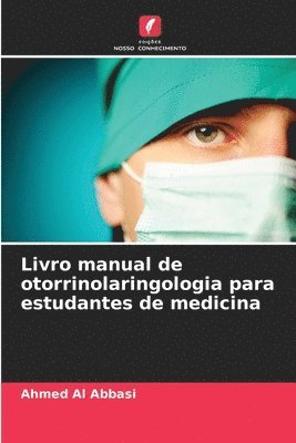 Livro manual de otorrinolaringologia para estudantes de medicina 1