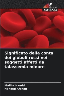 bokomslag Significato della conta dei globuli rossi nei soggetti affetti da talassemia minore