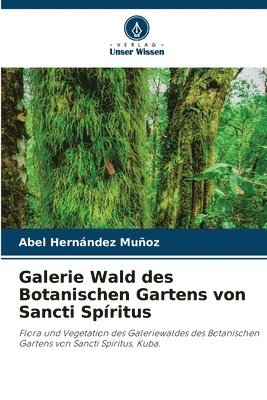 Galerie Wald des Botanischen Gartens von Sancti Spritus 1