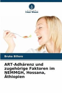 bokomslag ART-Adhrenz und zugehrige Faktoren im NEMMGH, Hossana, thiopien