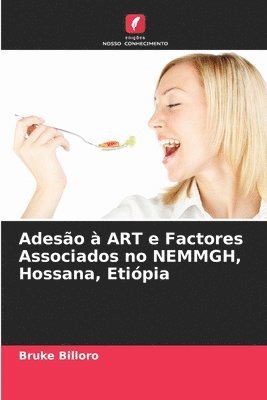 bokomslag Adeso  ART e Factores Associados no NEMMGH, Hossana, Etipia