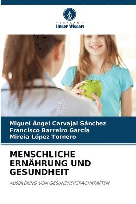 bokomslag Menschliche Ernhrung Und Gesundheit