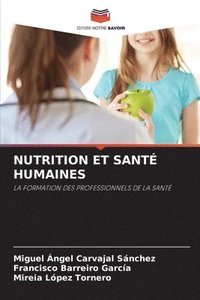 bokomslag Nutrition Et Sant Humaines