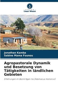 bokomslag Agropastorale Dynamik und Besetzung von Ttigkeiten in lndlichen Gebieten