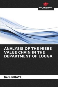 bokomslag Analysis of the Niebe Value Chain in the Department of Louga