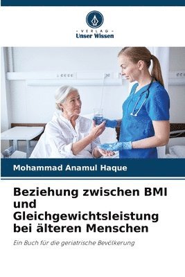 bokomslag Beziehung zwischen BMI und Gleichgewichtsleistung bei lteren Menschen