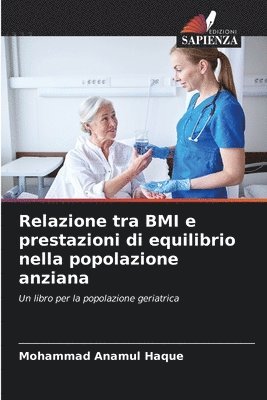 Relazione tra BMI e prestazioni di equilibrio nella popolazione anziana 1