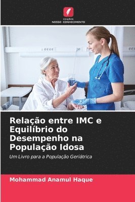 bokomslag Relao entre IMC e Equilbrio do Desempenho na Populao Idosa