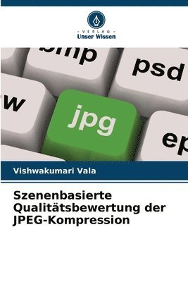 Szenenbasierte Qualittsbewertung der JPEG-Kompression 1