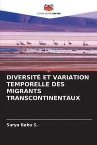 bokomslag Diversit Et Variation Temporelle Des Migrants Transcontinentaux