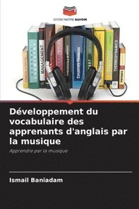 bokomslag Dveloppement du vocabulaire des apprenants d'anglais par la musique