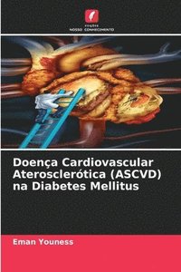 bokomslag Doena Cardiovascular Aterosclertica (ASCVD) na Diabetes Mellitus
