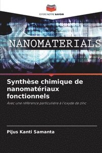 bokomslag Synthse chimique de nanomatriaux fonctionnels