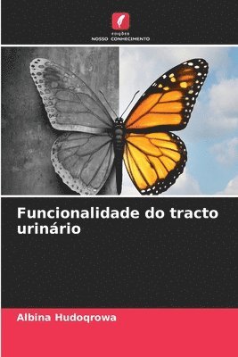 Funcionalidade do tracto urinrio 1