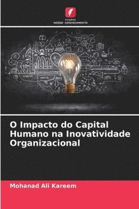 bokomslag O Impacto do Capital Humano na Inovatividade Organizacional