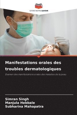 bokomslag Manifestations orales des troubles dermatologiques