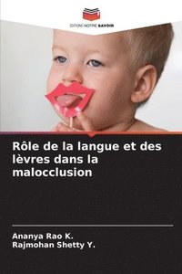 bokomslag Rle de la langue et des lvres dans la malocclusion