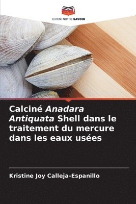 Calcin Anadara Antiquata Shell dans le traitement du mercure dans les eaux uses 1
