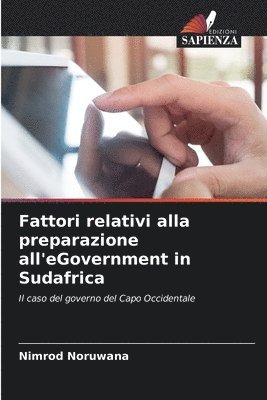 bokomslag Fattori relativi alla preparazione all'eGovernment in Sudafrica