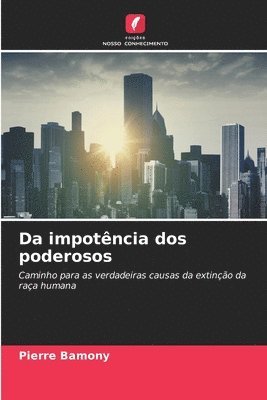 bokomslag Da impotncia dos poderosos