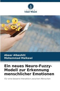 bokomslag Ein neues Neuro-Fuzzy-Modell zur Erkennung menschlicher Emotionen