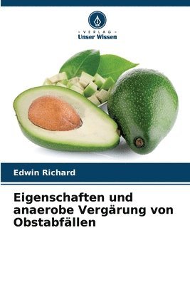 Eigenschaften und anaerobe Vergrung von Obstabfllen 1