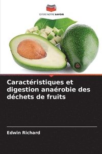 bokomslag Caractristiques et digestion anarobie des dchets de fruits